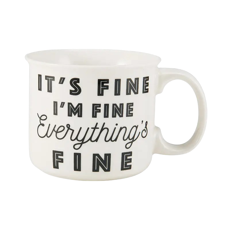 Pfaltzgraff 18oz "It's Fine, I'm Fine, Everything's Fine" Camper Mug – Funny & Durable