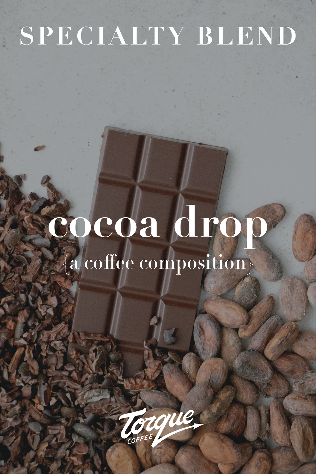 Torque Coffee - Cocoa Drop