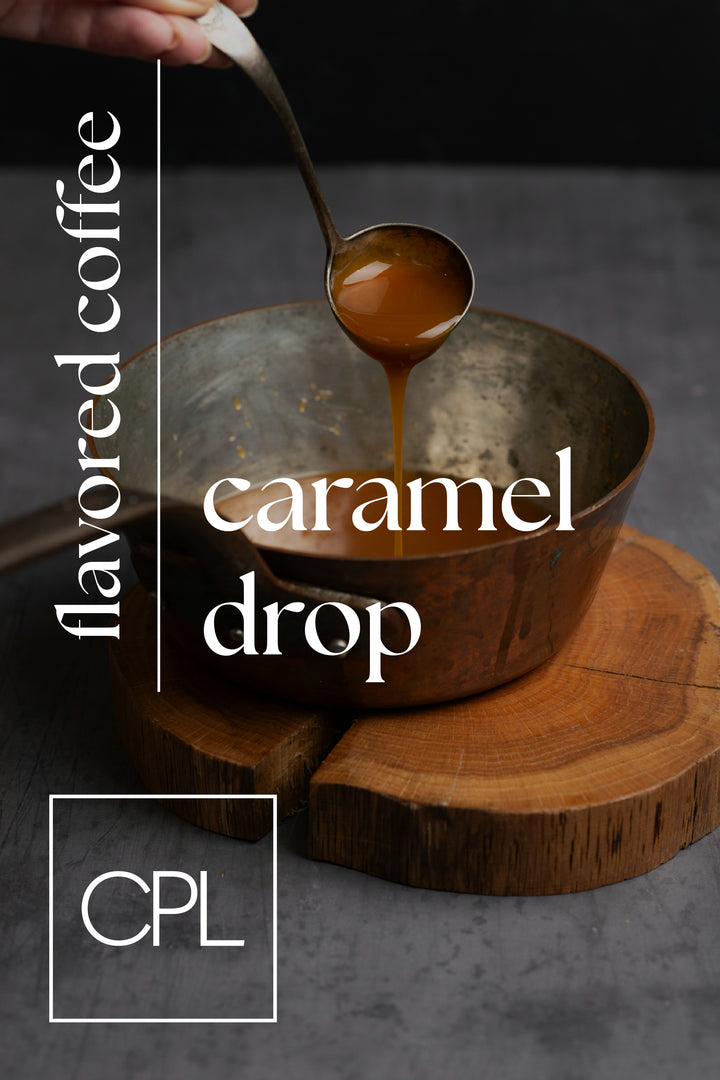Caramel Drop - A Caramel Vanilla Flavored Coffee