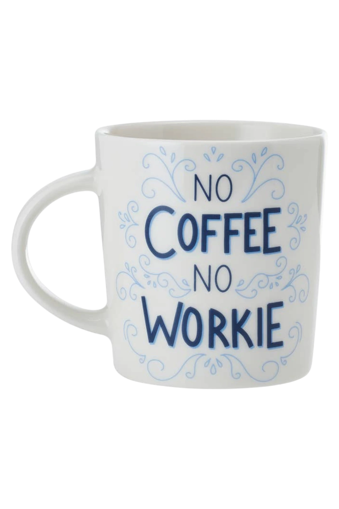 Pfaltzgraff “No Coffee, No Workie” 18oz Porcelain Mug